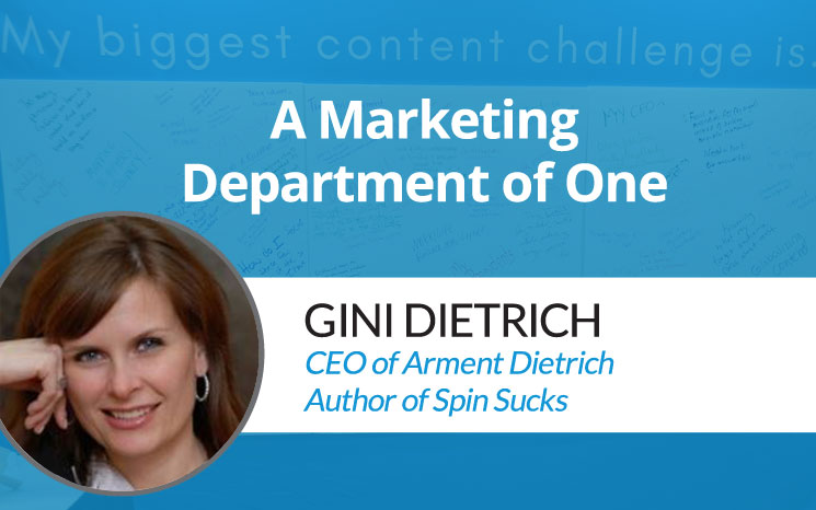 A Marketing Department of One w/ Gini Dietrich